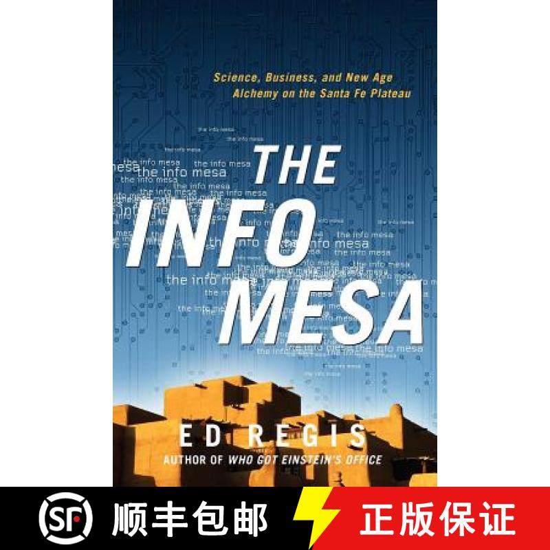 预订 The Info Mesa: Science, Business, and New Age Alchemy on the Santa Fe Plateau [9780393341577]
