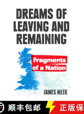 【3-4周达】Dreams of Leaving and Remaining: The Fragments of a Nation [9781788737753]
