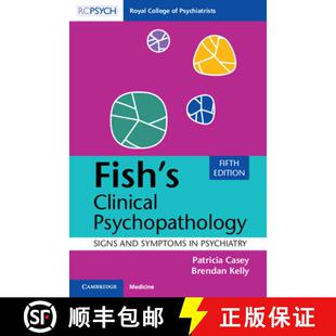 【3-4周达】Fish's Clinical Psychopathology: Signs and Symptoms in Psychiatry [9781009372695]