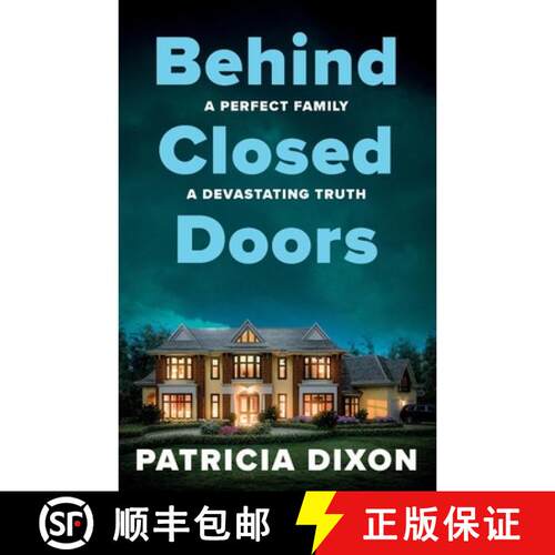 【3-4周达】Behind Closed Doors: A chilling domestic thriller full of betrayal, lies, and family secre... [9781807341817]