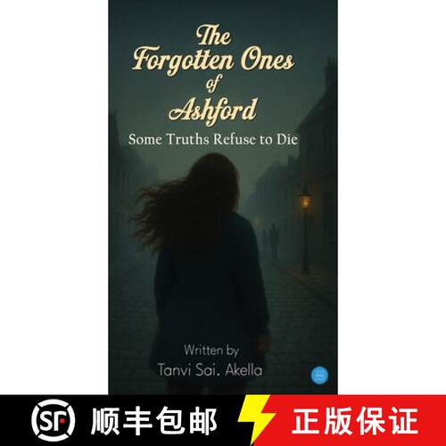 【3-4周达】精装 The Forgotten Ones of Ashford: Some Truths Refuse to Die [9789371394796]