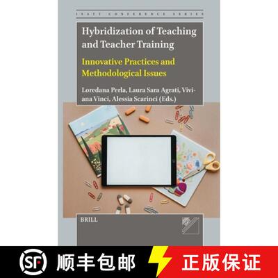 【3-4周达】Hybridization of Teaching and Teacher Training: Innovative Practices and Methodological Is... [9789004768741]