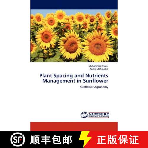 预订 Plant Spacing and Nutrients Management in Sunflower [9783847331155]