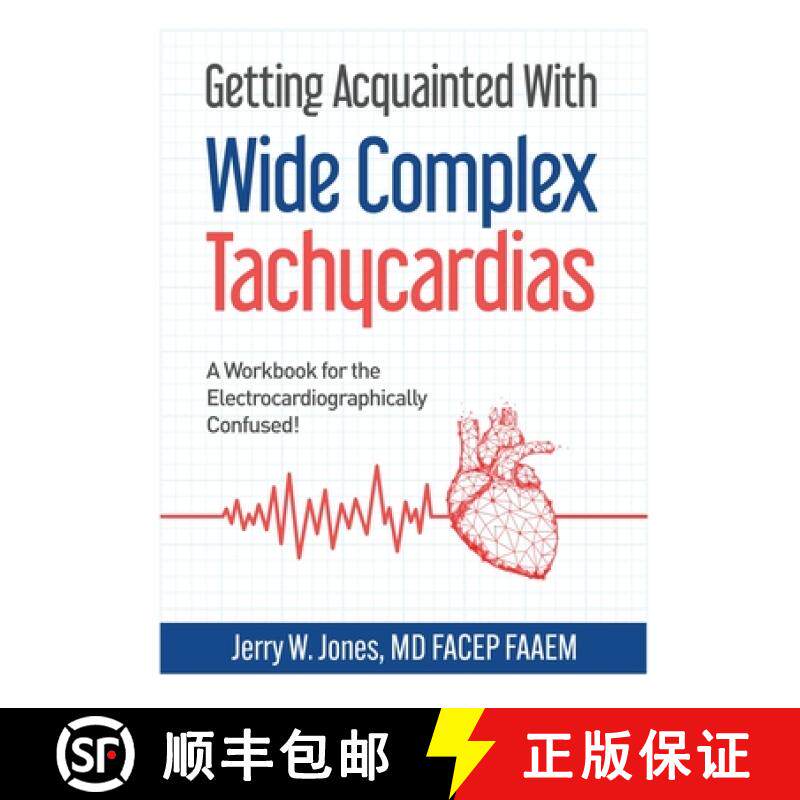 【3-4周达】Getting Acquainted With Wide Complex Tachycardias: A Workbook for the Electrocardiographic... [9798330401871]