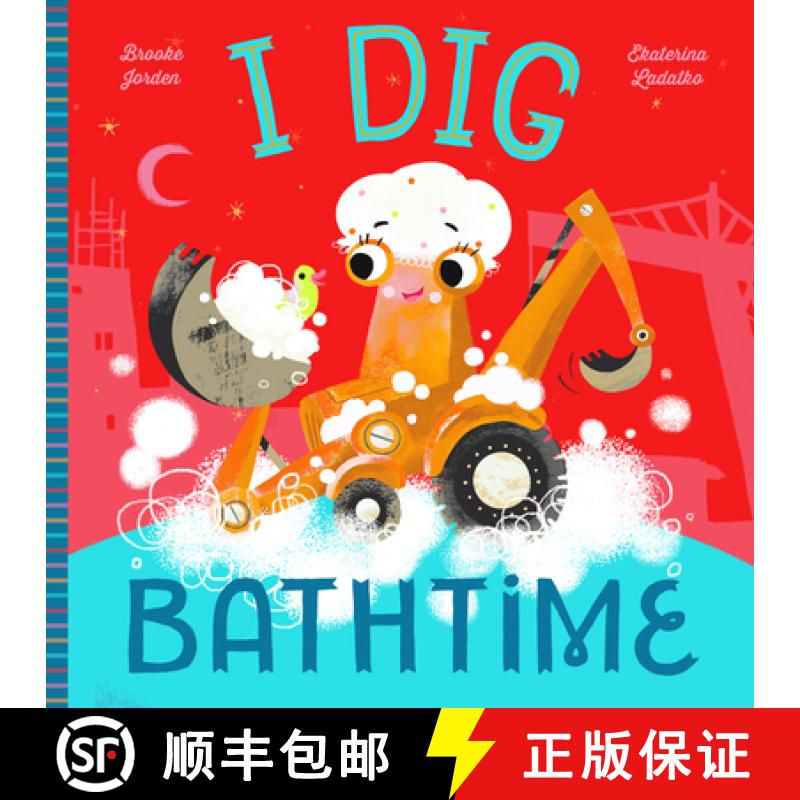 预订 I Dig Bathtime [9781641700306]