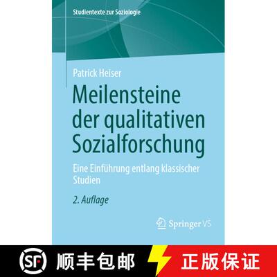 【3-4周达】Meilensteine der qualitativen Sozialforschung : Eine Einführung entlang klassischer Studi... [9783658441272]