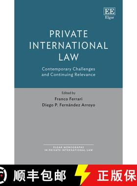 【3-4周达】Private International Law: Contemporary Challenges and Continuing Relevance: Contemporary ... [9781789906899]