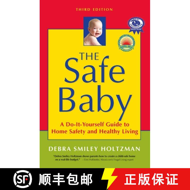 【3-4周达】The Safe Baby: A Do-It-Yourself Guide to Home Safety and Healthy Living [9781591812906]
