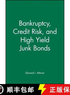 【3-4周达】Bankruptcy, Credit Risk, And High Yield Junk Bonds [Wiley金融] [9780631225638]