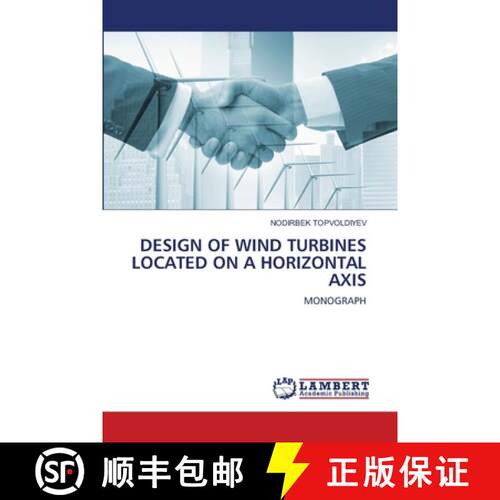 预订 DESIGN OF WIND TURBINES LOCATED ON A HORIZONTAL AXIS [9786207464517]