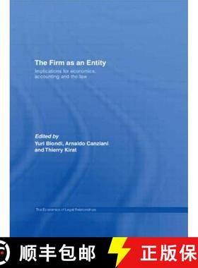 【3-4周达】The Firm as an Entity : Implications for Economics, Accounting and the Law [9780415493581]