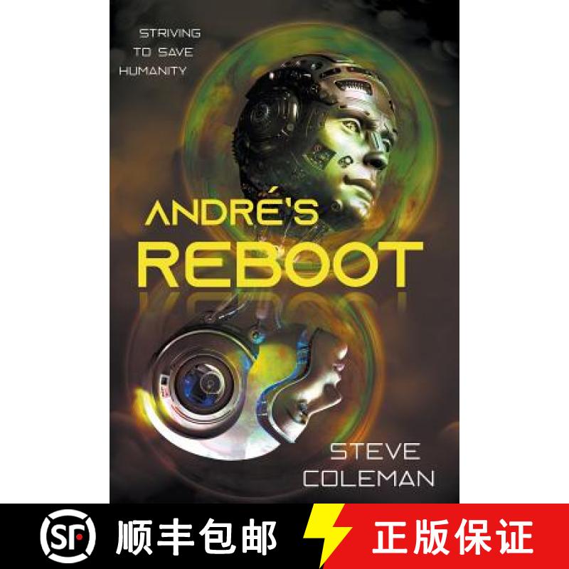 【3-4周达】André's Reboot: Striving to Save Humanity [9780985006563]