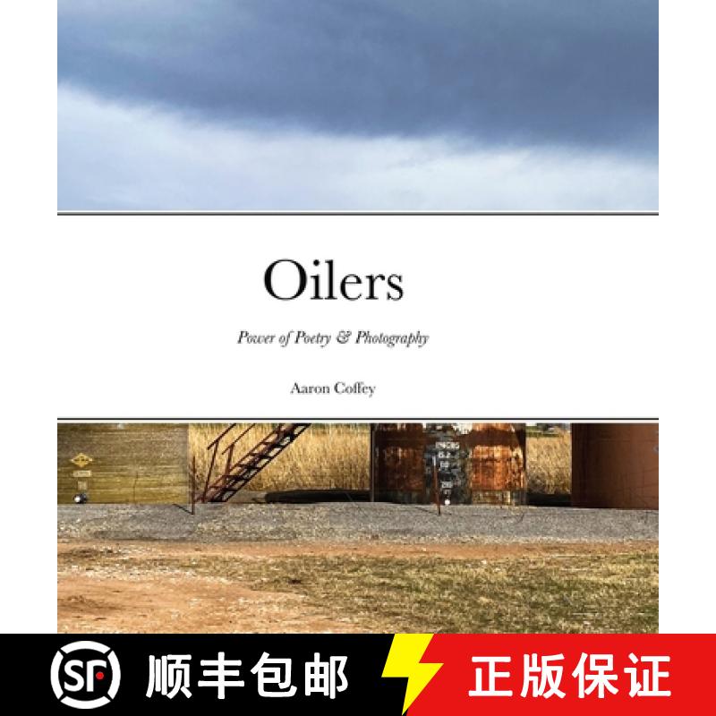 【2-3周达】Oilers: Power of Poetry & Photography [9781365281075]