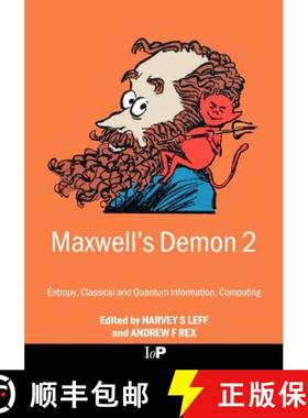 【3-4周达】Maxwell's Demon 2 Entropy, Classical and Quantum Information, Computing [9780750307598]