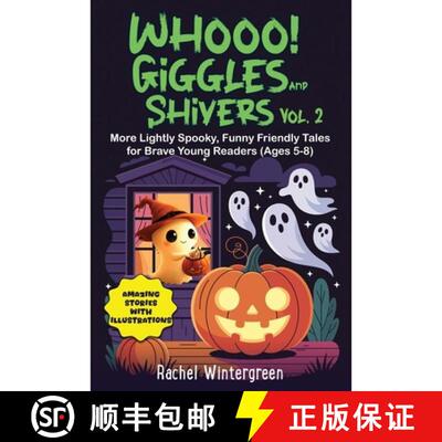 【3-4周达】Whooo! Giggles and Shivers Vol. 2: More Lightly Spooky, Funny Friendly Tales for Brave You... [9789355252814]