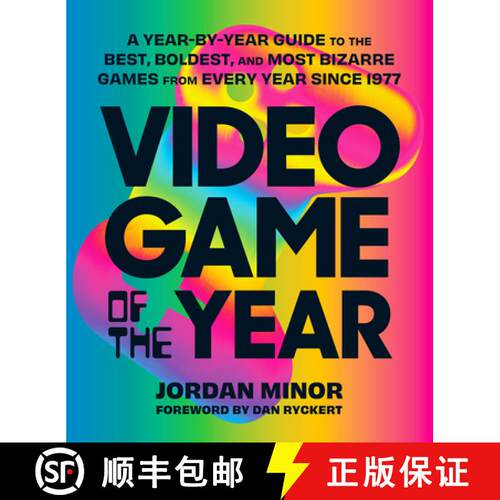 预订 Video Game of the Year: A Year-By-Year Guide to the Best, Boldest, and Most Bizarre Games from E... [9781419762055]