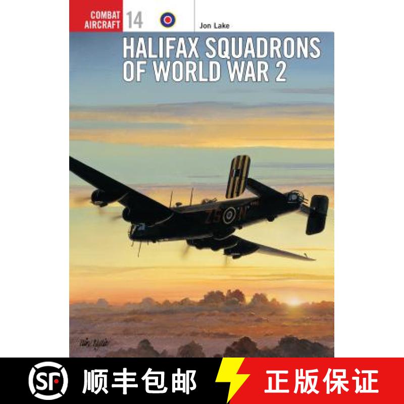【3-4周达】Halifax Squadrons of World War II [9781855328921]