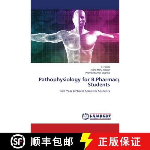预订 Pathophysiology for B.Pharmacy Students [9786205525869]