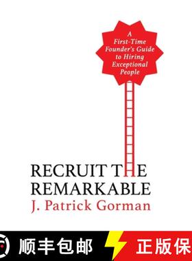 【3-4周达】Recruit the Remarkable: A First-Time Founder's Guide to Hiring Exceptional People [9798990032002]