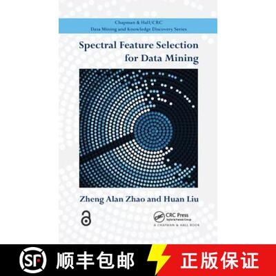 【3-4周达】精装 Spectral Feature Selection for Data Mining [9781439862094]