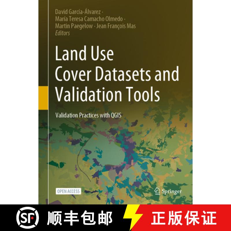【3-4周达】Land Use Cover Datasets and Validation Tools: Validation Practices with Qgis [9783030909970]