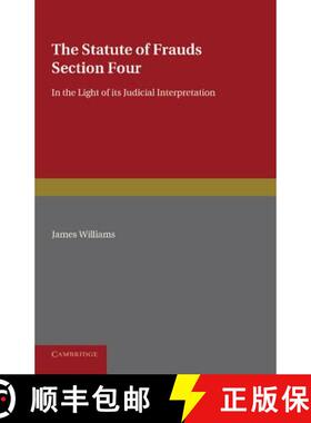 【3-4周达】The Statute of Frauds Section Four: In the Light of Its Judicial Interpretation [9781107673779]