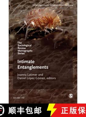 【3-4周达】The Sociological Review Monographs 67/2: Intimate Entanglements [9781526498229]