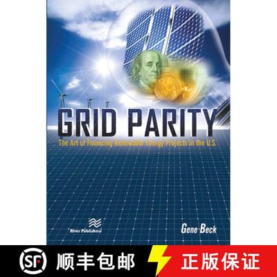 【3-4周达】Grid Parity: The Art of Financing Renewable Energy Projects in the U.S. [9788770229241]