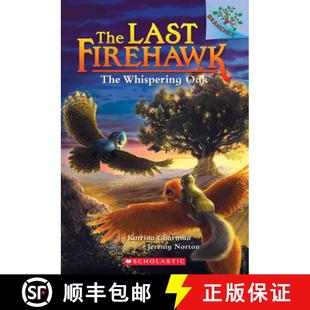 Last Whispering Book The Firehawk 9781338122558 Volume Oak Branches the