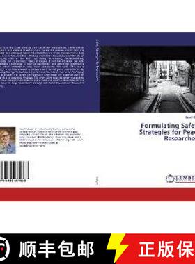 预订 Formulating Safety Strategies for Peace Researchers [9783330081963]