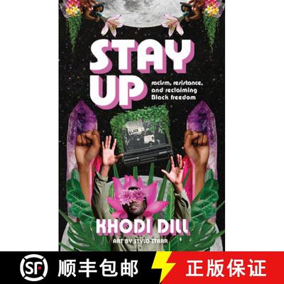 【3-4周达】stay up : racism, resistance, and reclaiming Black freedom [9781773218076]