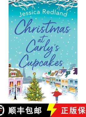 【3-4周达】Christmas at Carly's Cupcakes: A wonderfully uplifting festive read [9781800483439]