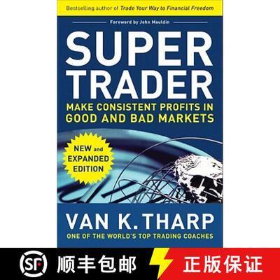 【3-4周达】精装 Super Trader, Expanded Edition: Make Consistent Profits in Good and Bad Markets: Make... [9780071749084]