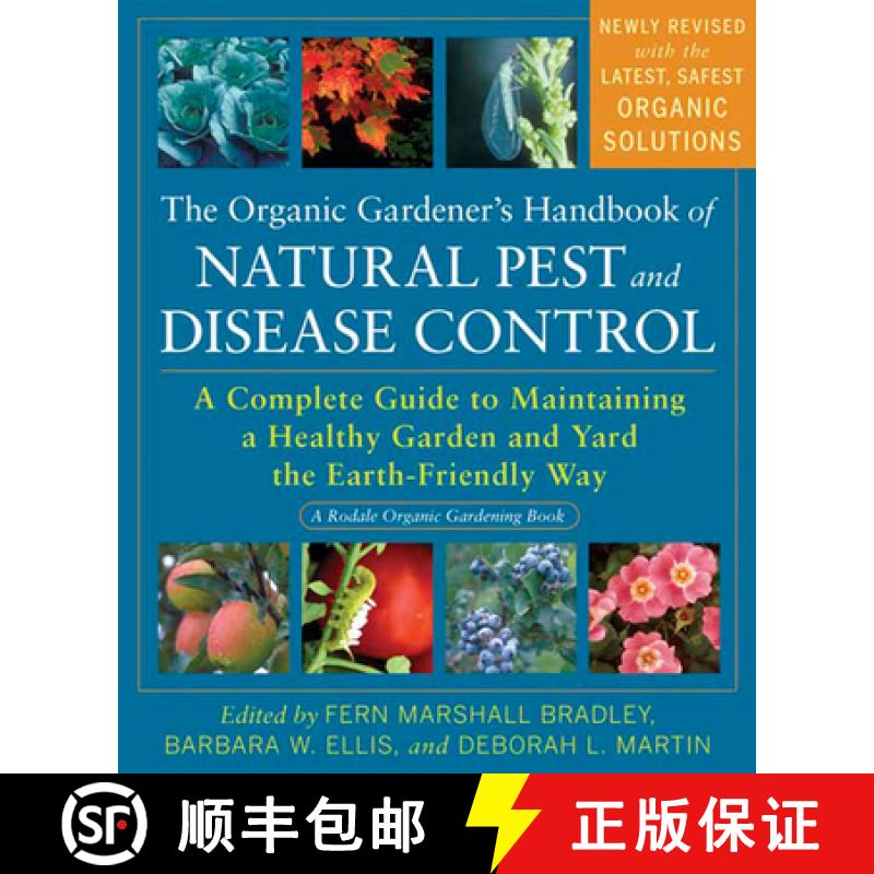 【3-4周达】The Organic Gardener's Handbook of Natural Pest and Disease Control: A Complete Guide to M... [9781605296777]