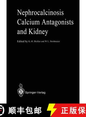 【3-4周达】Nephrocalcinosis Calcium Antagonists and Kidney [9783642728594]