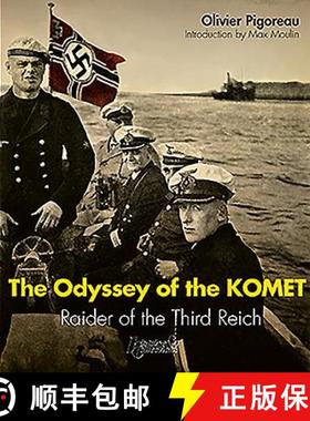 【3-4周达】The Odyssey of the Komet: Raider of the Third Reich [9782352504559]