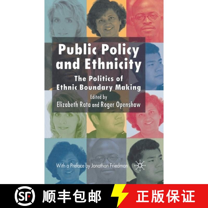 【3-4周达】Public Policy and Ethnicity : The Politics of Ethnic Boundary Making [9781349281053]