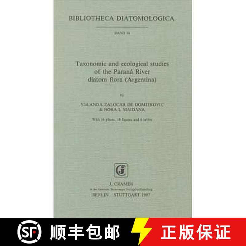 预订 Bibliotheca Diatomologica, Volume 34: Taxonomic and Ecological Studies of the Paraná River Diat... [9783443570255]