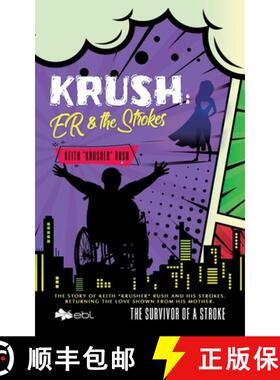 预订 Krush: ER & the Strokes: The Survivor of a Stroke [9781524318482]