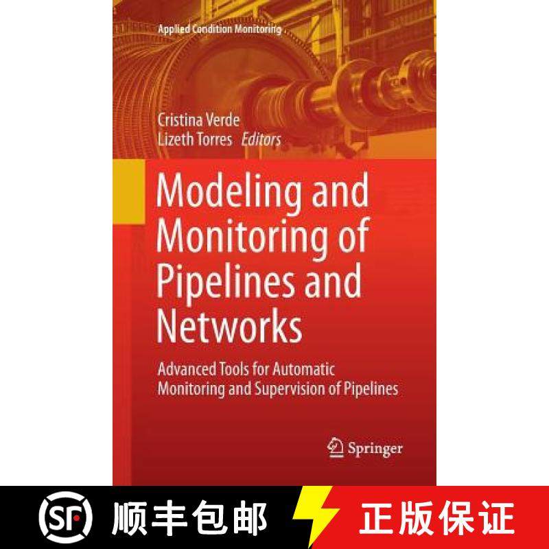 【3-4周达】Modeling and Monitoring of Pipelines and Networks : Advanced Tools for Automatic Monitorin... [9783319857862]