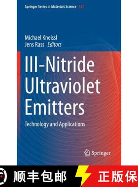 【3-4周达】III-Nitride Ultraviolet Emitters : Technology and Applications [9783319240985]