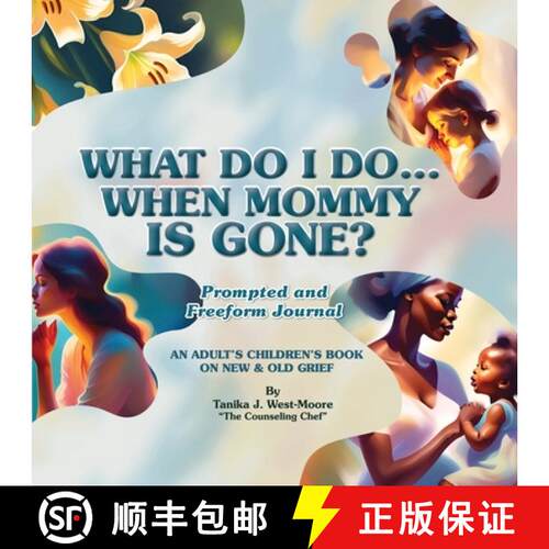 【3-4周达】What Do I Do When Mommy Is Gone?  Journal: A Prompted and Freeform Journal: Prompted and F... [9798992263930]