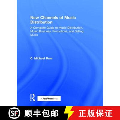 【3-4周达】精装 New Channels of Music Distribution: Understanding the Distribution Process, Platforms... [9781138124196]