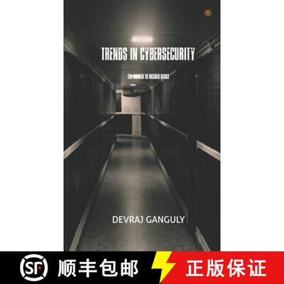 【3-4周达】Trends in Cybersecurity: The Insider to Insider Risks [9789354383748]
