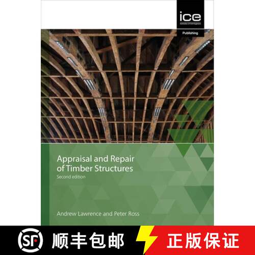 【3-4周达】Appraisal and Repair of Timber Structures and Cladding, Second edition [9780727761781]