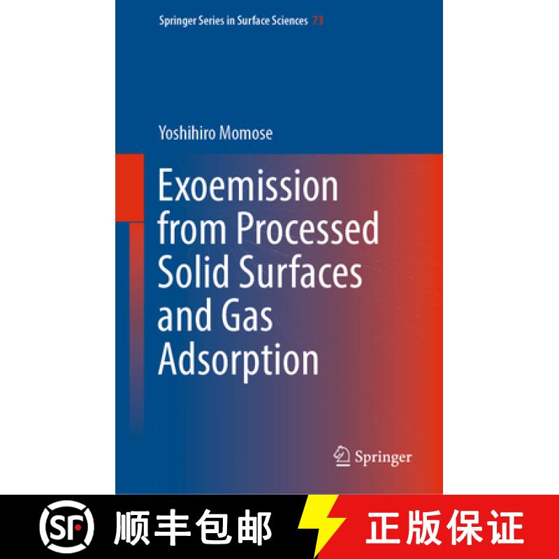 【4周达】Exoemission from Processed Solid Surfaces and Gas Adsorption [9789811969478]