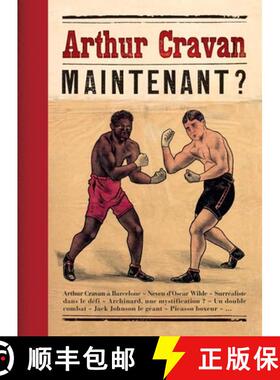【3-4周达】Arthur Cravan: Maintenant? [9788836637379]