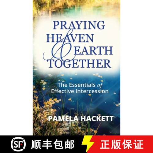 【3-4周达】Praying Heaven and Earth Together: The Essentials of Effective Intercession [9780578997926]