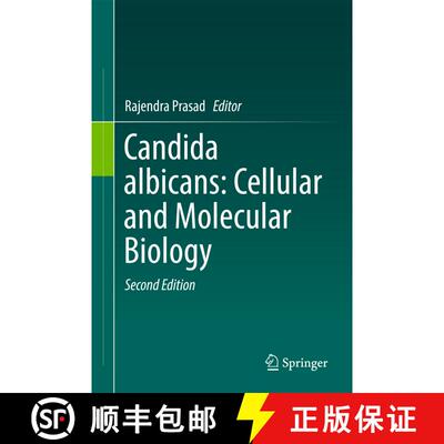 【3-4周达】Candida albicans: Cellular and Molecular Biology (Second Edition 2017) (Second Edition 201... [9783319504087]