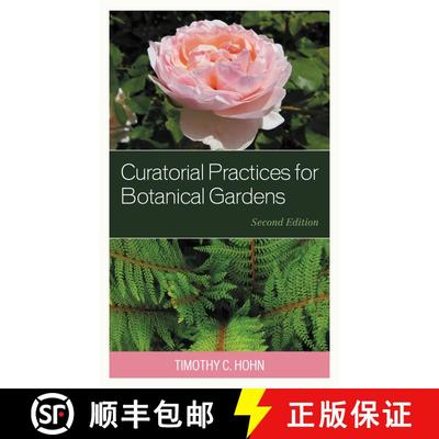 【3-4周达】Curatorial Practices for Botanical Gardens, Second Edition [9781538151785]